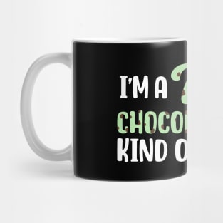 I'm A Mint Chocolate Chip Kind of Person Mug